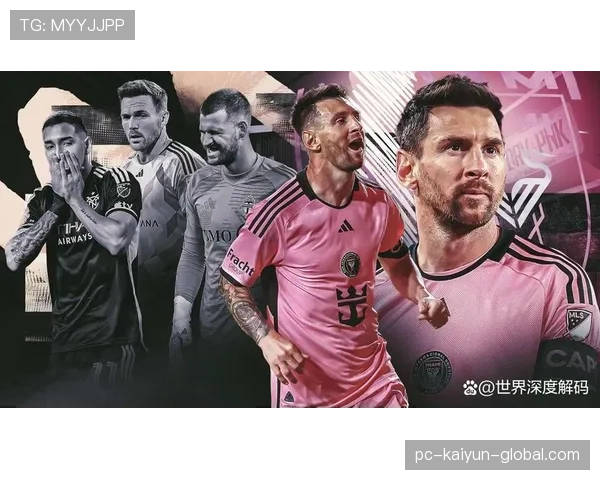 梅西的进球与助攻效率如何铸就时代级进攻标杆 梅西的进球与助攻效率如何铸就时代级进攻标杆